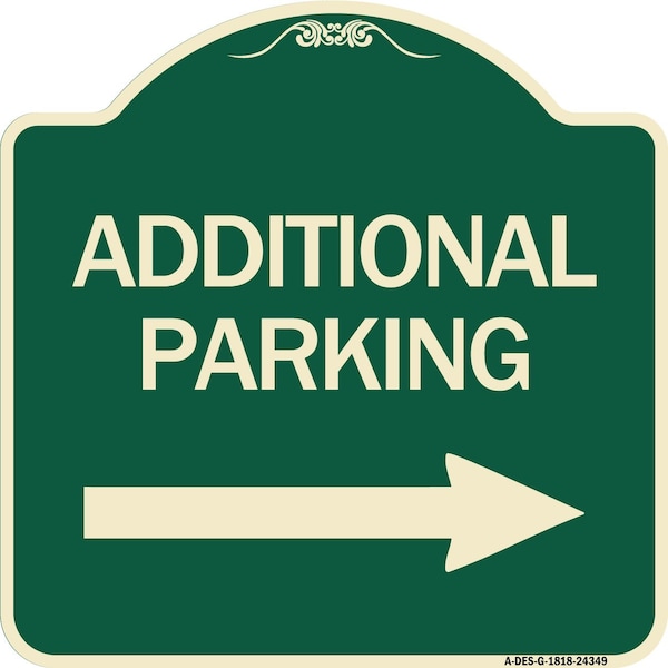 Signmission Additional Parking Right Arrow Heavy-Gauge Aluminum Architectural Sign, 18" x 18", G-1818-24349 A-DES-G-1818-24349 - main